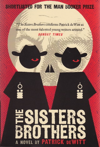 The Sisters Brothers by Patrick deWitt