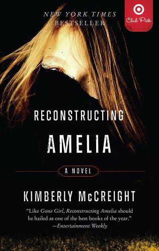 Reconstructing Amelia by Kimberly McCreight